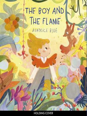 cover image of The Boy and the Flame